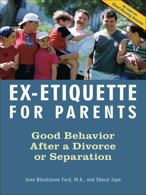 Title details for Ex-Etiquette for Parents by Jann Blackstone-Ford - Available